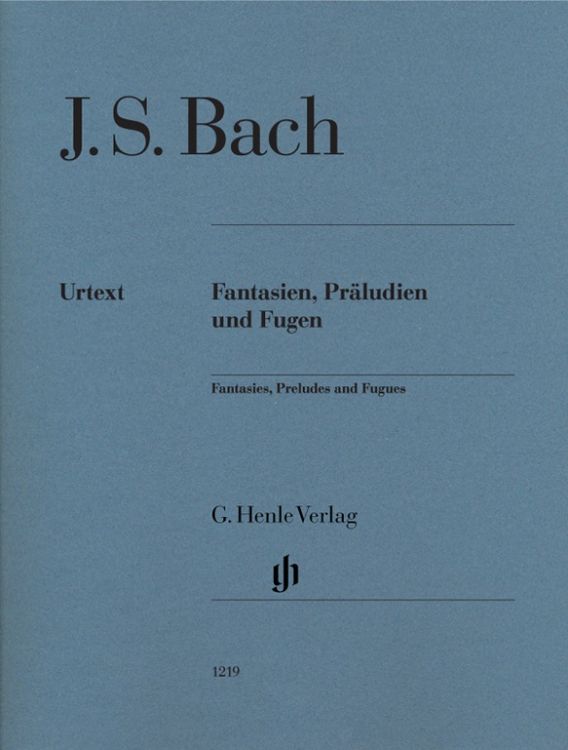 Produktbild: Johann Sebastian Bach - Fantasien, Pr&auml;ludien und Fugen