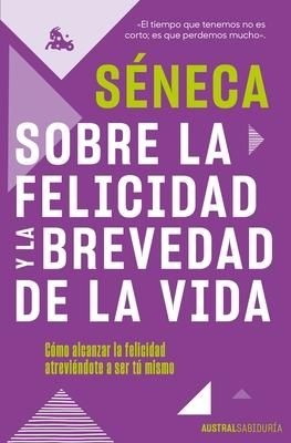 Produktbild: Sobre La Felicidad Y La Brevedad de la Vida