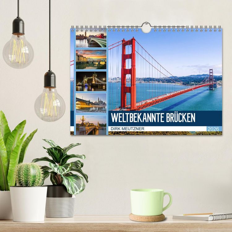 Produktbild: Weltbekannte Br&uuml;cken (Wandkalender 2026 DIN A4 quer), CALVENDO Monatskalender