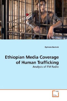 Produktbild: Beshah, E: Ethiopian Media Coverage of Human Trafficking