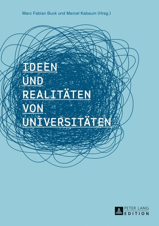 Produktbild: Ideen und Realit&auml;ten von Universit&auml;ten