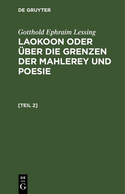 Produktbild: Laokoon oder &uuml;ber die Grenzen der Mahlerey und Poesie. [Teil 2]