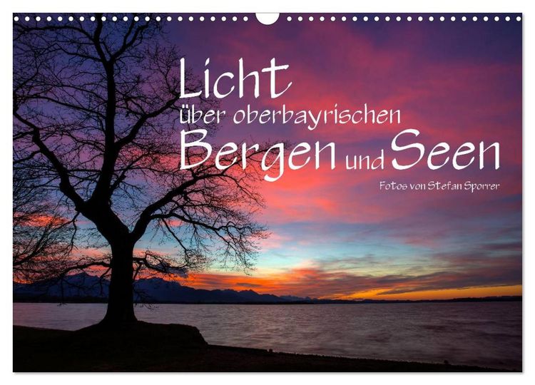 Produktbild: Licht &uuml;ber oberbayrischen Bergen und Seen (Wandkalender 2026 DIN A3 quer), CALVENDO Monatskalender