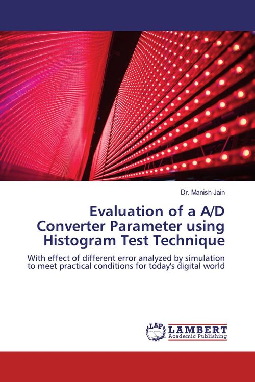 Produktbild: Evaluation of a A/D Converter Parameter using Histogram Test Technique