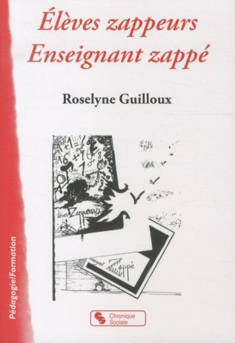 Produktbild: El&egrave;ves zappeurs, enseignant zapp&eacute;
