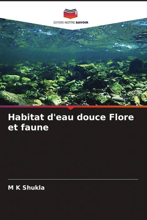 Produktbild: Habitat d'eau douce Flore et faune