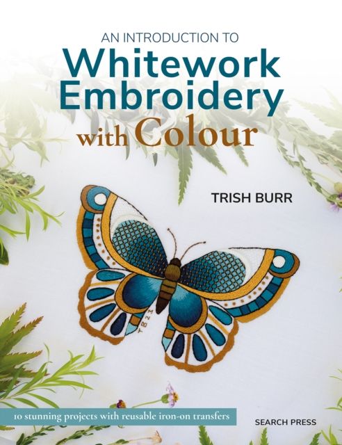 Produktbild: An Introduction to Whitework Embroidery with Colour