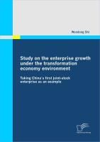 Produktbild: Study on the enterprise growth under the transformation economy environment