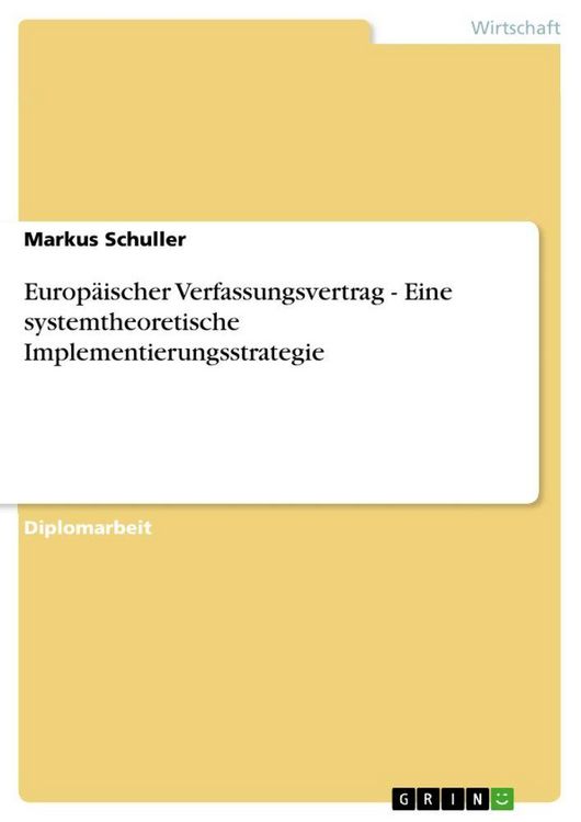 Produktbild: Europ&auml;ischer Verfassungsvertrag - Eine systemtheoretische Implementierungsstrategie