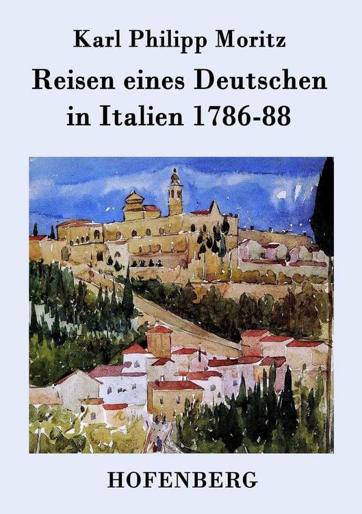 Produktbild: Reisen eines Deutschen in Italien 1786-88