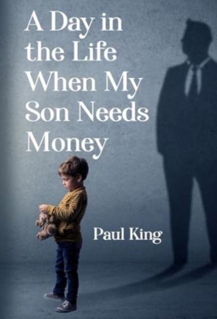 Produktbild: A Day in the Life When My Son Needs Money