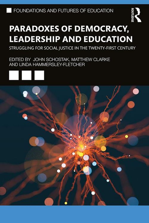 Produktbild: Paradoxes of Democracy, Leadership and Education