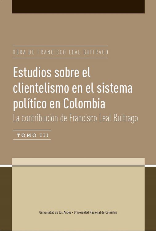 Produktbild: Estudios sobre el clientelismo en el sistema pol&iacute;tico en Colombia. La contribuci&oacute;n de Francisco Leal Buitrago