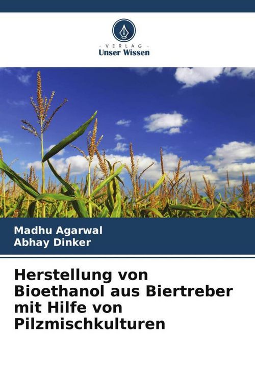Produktbild: Herstellung von Bioethanol aus Biertreber mit Hilfe von Pilzmischkulturen