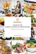 Produktbild: Rezepte f&uuml;r Kombi-Steamer & Dampfgarer