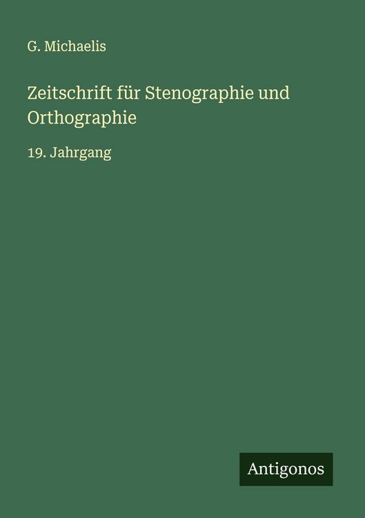 Produktbild: Zeitschrift f&uuml;r Stenographie und Orthographie