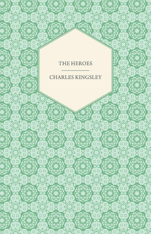 Produktbild: The Heroes - Or, Greek Fairy Tales