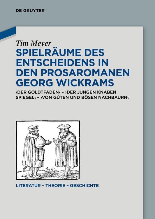 Produktbild: Spielr&auml;ume des Entscheidens in den Prosaromanen Georg Wickrams