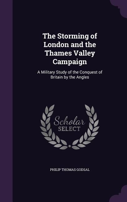 Produktbild: The Storming of London and the Thames Valley Campaign