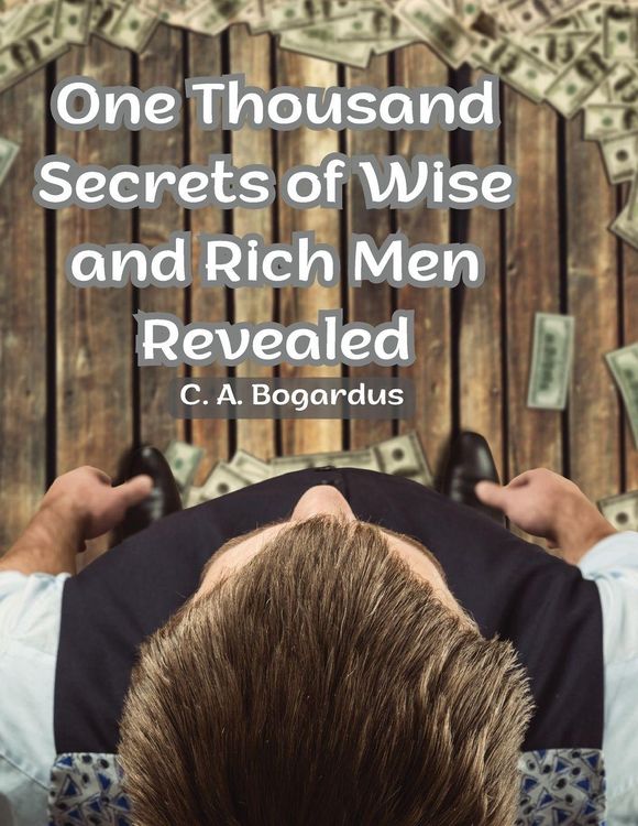 Produktbild: One Thousand Secrets of Wise and Rich Men Revealed