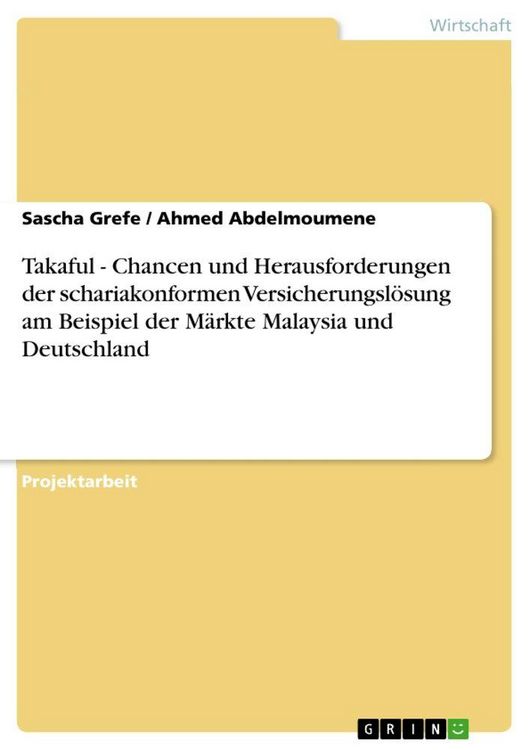 Produktbild: Takaful - Chancen und Herausforderungen der schariakonformen Versicherungsl&ouml;sung am Beispiel der M&auml;rkte Malaysia und Deutschland