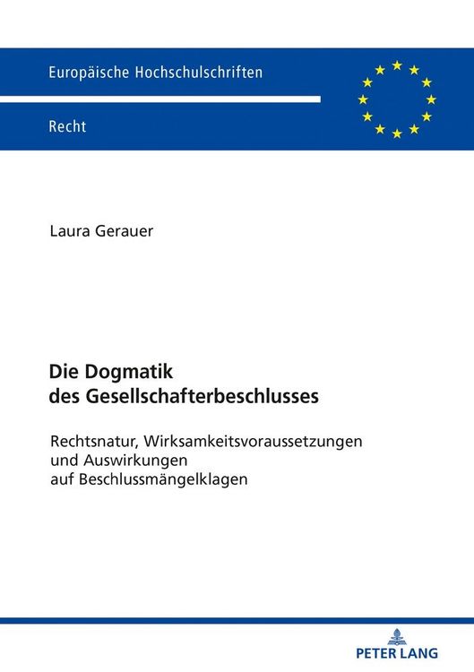 Produktbild: Die Dogmatik des Gesellschafterbeschlusses