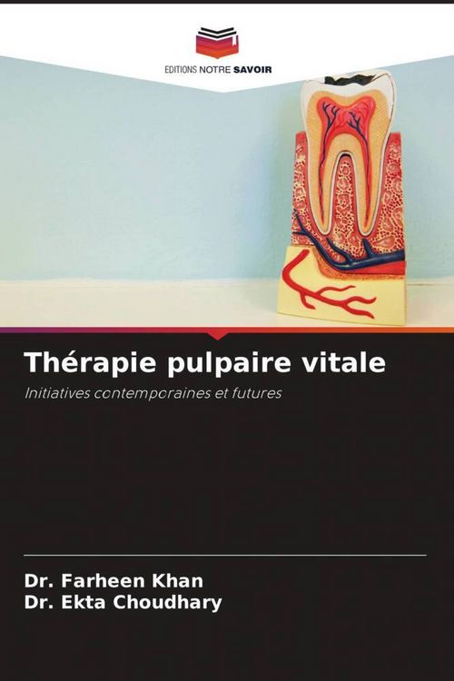 Produktbild: Th&eacute;rapie pulpaire vitale