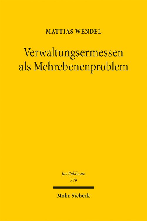 Produktbild: Verwaltungsermessen als Mehrebenenproblem