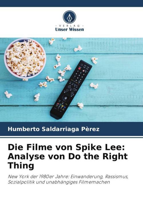 Produktbild: Die Filme von Spike Lee: Analyse von Do the Right Thing
