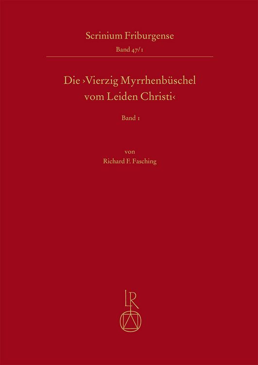 Produktbild: Die ,Vierzig Myrrhenb&uuml;schel vom Leiden Christi'