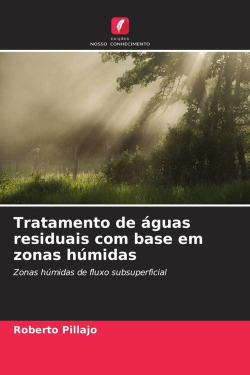 Produktbild: Tratamento de &aacute;guas residuais com base em zonas h&uacute;midas