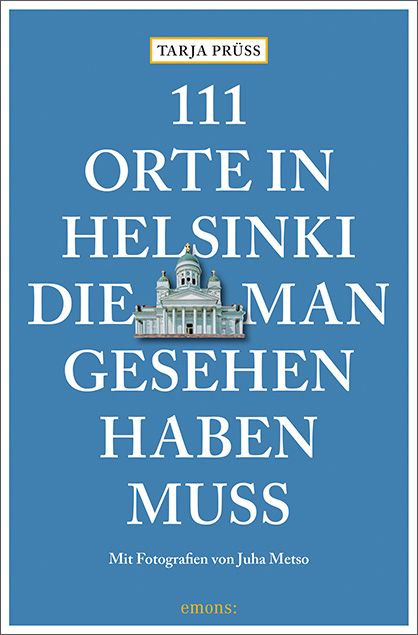 Produktbild: 111 Orte in Helsinki, die man gesehen haben muss