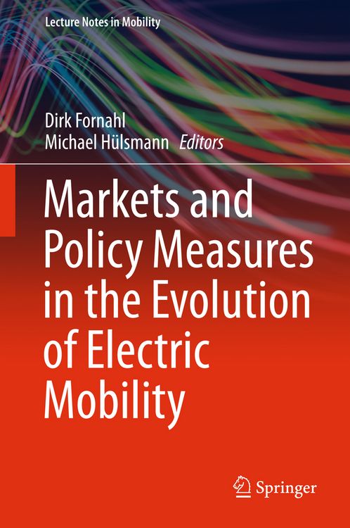 Produktbild: Markets and Policy Measures in the Evolution of Electric Mobility