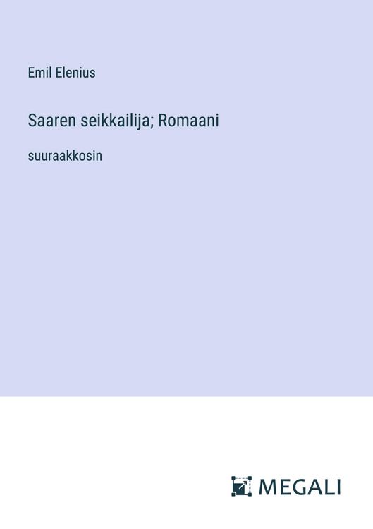 Produktbild: Saaren seikkailija; Romaani