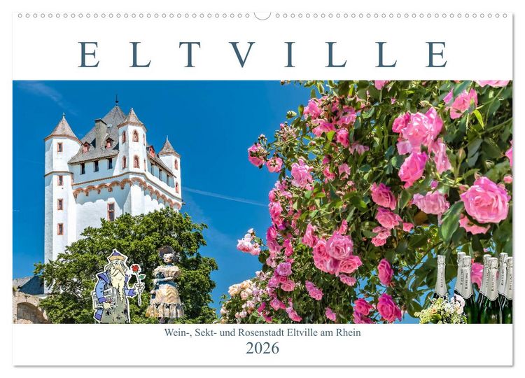 Produktbild: Eltville am Rhein - Wein, Sekt, Rosen (Wandkalender 2026 DIN A2 quer), CALVENDO Monatskalender