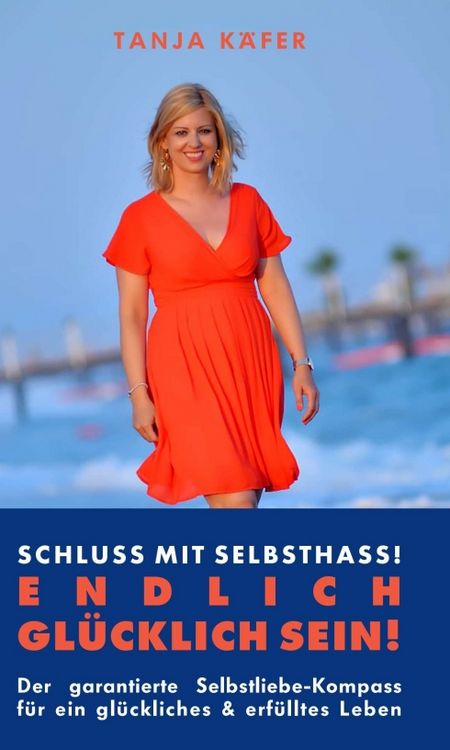 Produktbild: Schluss mit Selbsthass - ENDLICH GL&Uuml;CKLICH SEIN
