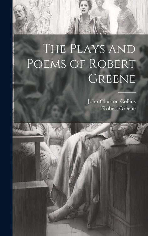 Produktbild: The Plays and Poems of Robert Greene