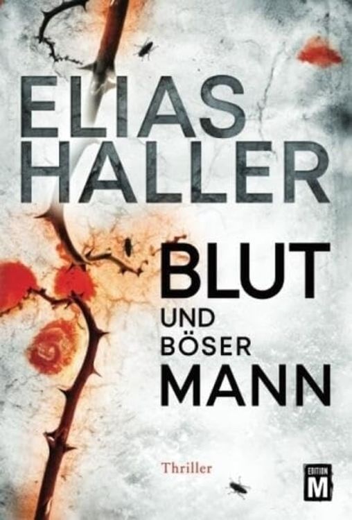 Bild vom Artikel Blut und böser Mann vom Autor Elias Haller