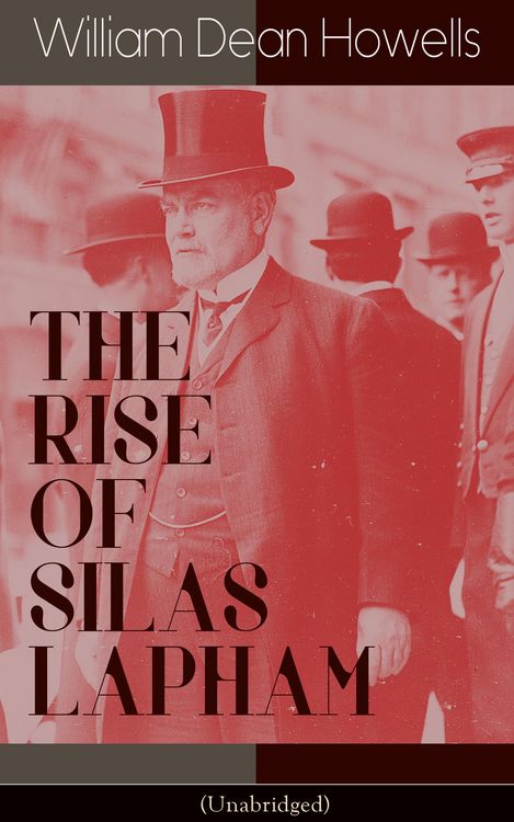Produktbild: The Rise Of Silas Lapham (unabridged)