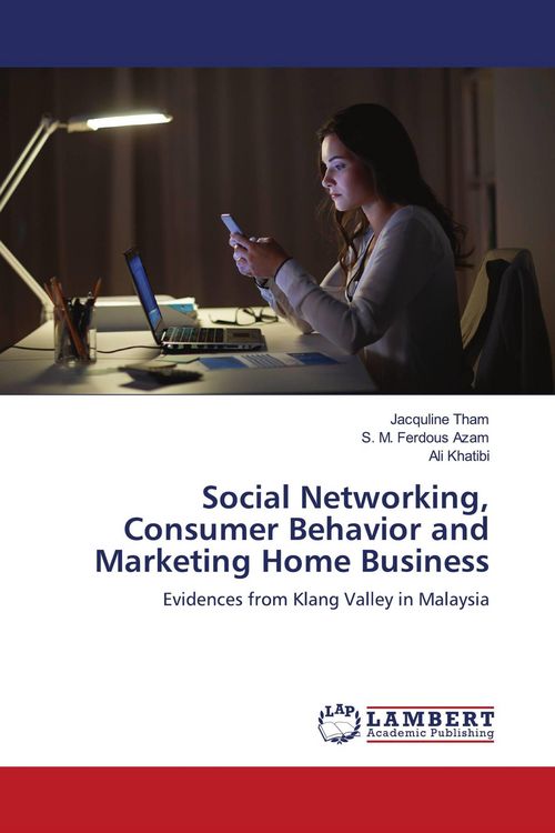 Produktbild: Social Networking, Consumer Behavior and Marketing Home Business