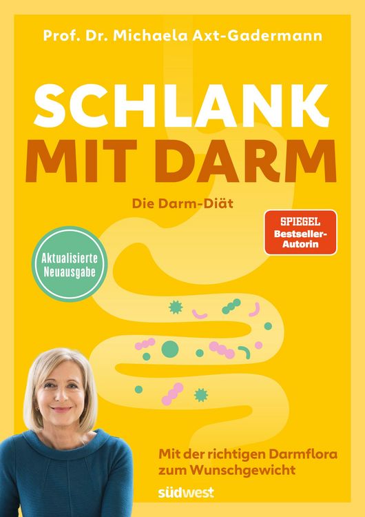 Produktbild: Schlank mit Darm - Die Darm-Di&auml;t - Aktualisierte Neuausgabe