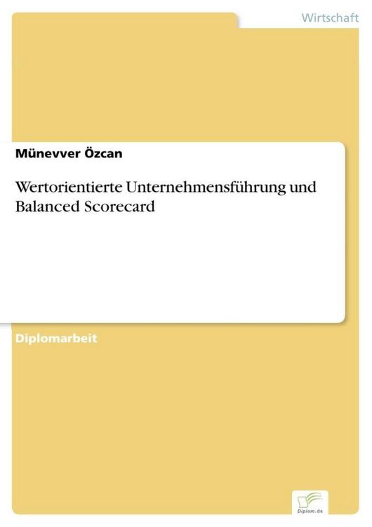 Produktbild: Wertorientierte Unternehmensf&uuml;hrung und Balanced Scorecard