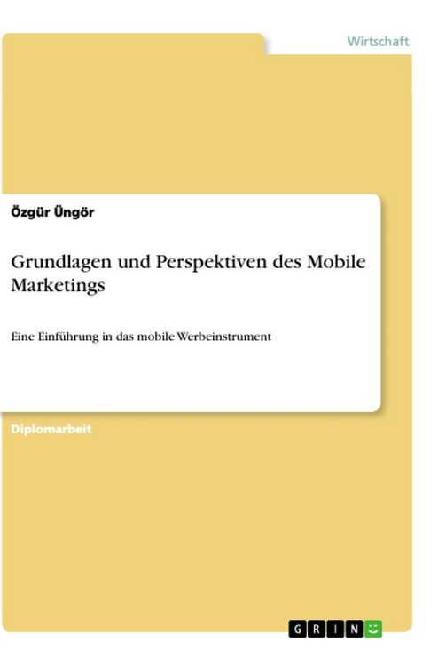 Produktbild: Grundlagen und Perspektiven des Mobile Marketings
