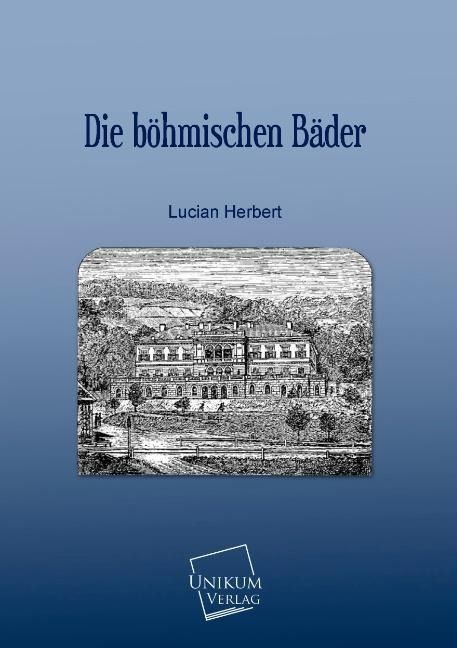 Produktbild: Herbert, L: Die b&ouml;hmischen B&auml;der
