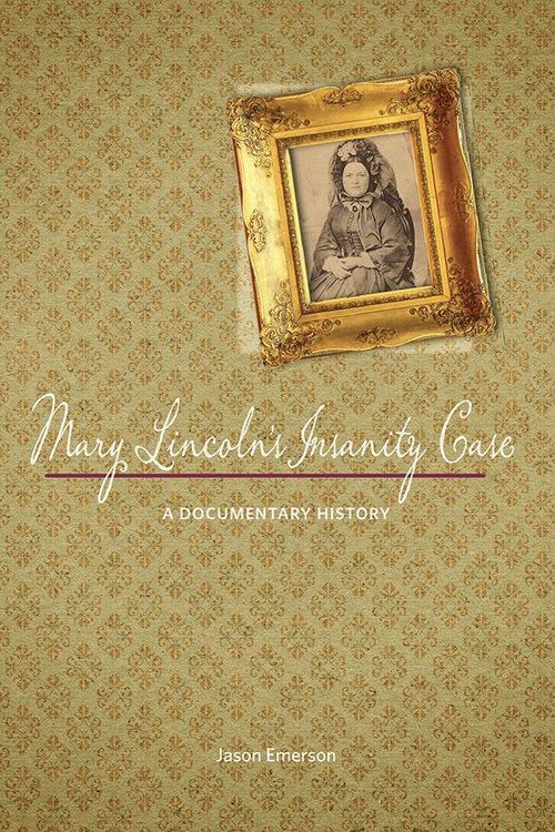 Produktbild: Mary Lincoln's Insanity Case