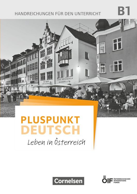Pluspunkt Deutsch - Leben in Österreich B1 - Kursbuch mit Audios und