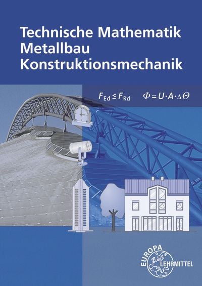 Produktbild: Technische Mathematik Metallbau Konstruktionsmechanik