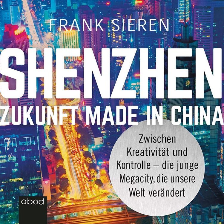 Produktbild: Shenzhen - Zukunft Made in China