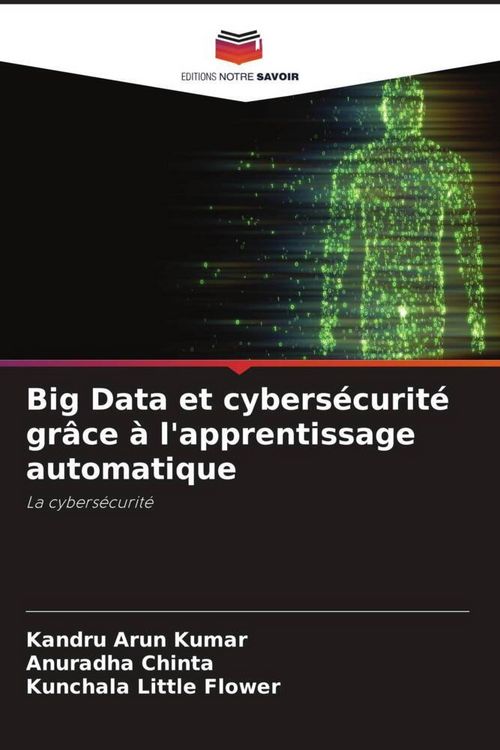 Produktbild: Big Data et cybers&eacute;curit&eacute; gr&acirc;ce &agrave; l'apprentissage automatique