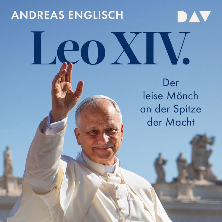 Produktbild: Leo XIV. Der leise M&ouml;nch an der Spitze der Macht